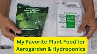 My Favorite Nutrients/Nutrition for Aerogarden & Hydroponics Growing, Plant Food, MaxiGro