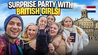 Unexpected Party with British Girls | Must do things in Amsterdam