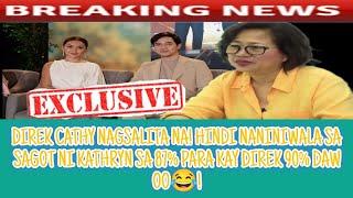 DIREK CATHY NAGSALITA NA! HINDI NANINIWALA SA SAGOT NI KATHRYN SA 87 PARA DIREK 90% DAW! #kathden