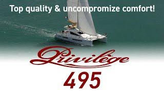 Privilege 495 Amazing Sailing Catamaran