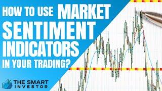 What Are Market Sentiment Indicators And How To Use It In Your Trading?