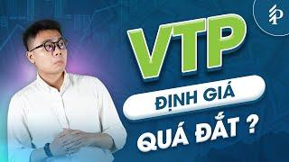 Triển vọng của cổ phiếu VTP có thật sự tốt như nhiều người nghĩ? | Phân tích cổ phiếu