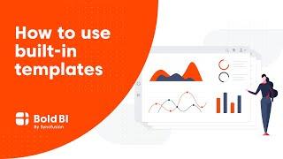 How to Use Built-In Templates in Bold BI