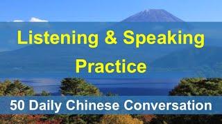 50 Daily Mandarin Chinese Conversations Help You Improve Your Listening & Speaking Skills
