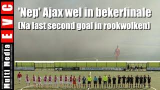 'Nep' Ajax wel in bekerfinale ondanks rookwolken | JSV - SVA