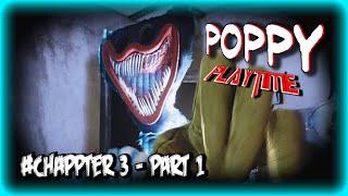 Poppy Playtime | Funny Scary Moments | Chapter 3 - Part 1 | I Think I'm An Orphan!