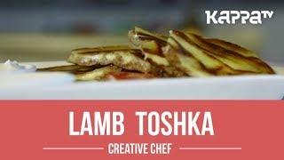 Lamb Toshka - Creative Chef - Kappa TV