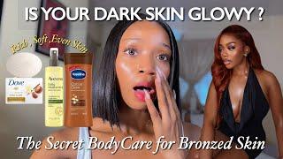 How to get Bronzed , Glowy Dark Complexion | The Secret Body Care Routine for Ultimate Shining Skin