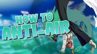 How To Anti-Air