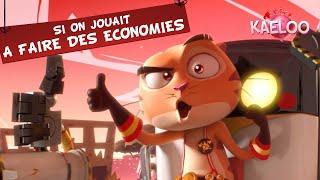 KAELOO - Si on jouait à faire des économies (ton dessin animé sur TéléTOON+)