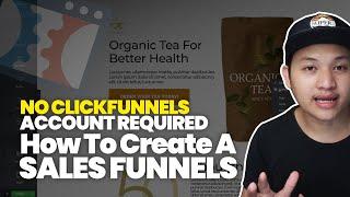 How To Create A Sales Funnels? No ClickFunnels Account Required!