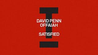 David Penn, OFFAIAH - Satisfied [House]