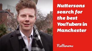 Apprentice YouTube Vlogger - Nuttersons search for the best YouTubers in Manchester