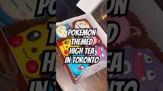 Pokemon themed afternoon tea in Toronto #torontolife #toronto #pokemon