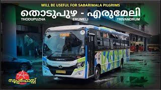 Will be useful for Sabarimala pilgrims Ksrtc Premium Ac Superfast