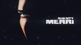 XHENTY - MERRI