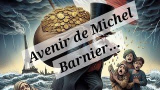 Avenir de Michel Barnier : a la découverte du champs de ruines...ça va piquer!‍ #voyancefrance