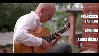 Francisco Tárrega: Lágrima, Klaus Jäckle - Guitar