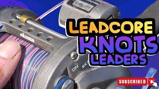 Lead Core Knots and Leaders