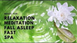 RELAXATION MUSIC, SPA MUSIC, PIANO MUSIC FOR RELAXATION, CALMING MUSIC