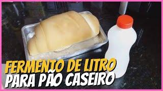 COMO FAZER FERMENTO DE LITRO PARA PÃO CASEIRO