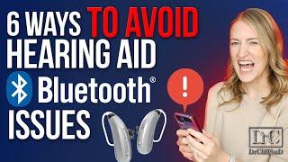 6 Ways to Prevent Hearing Aid Bluetooth Issues