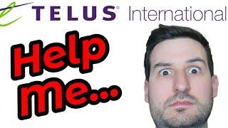 Telus International Tests - My Pain Is Your Knowledge!