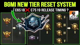  BGMI Season Tier Reset System Full Explain | C6S18 Season End Time & C7S19 Release Date & Time?