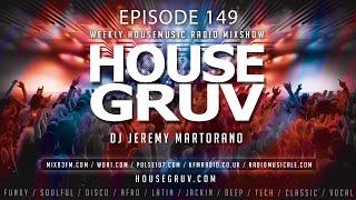 HOUSE GRUV 149 - Crazibiza - Funkera - Block & Crown - Never Dull - Funky Disco House DJ Mix 2024