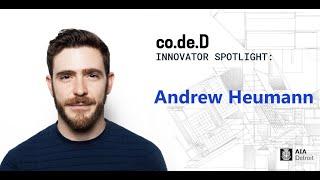 Innovator Spotlight with Andrew Heumann: Part I - "Designing Design Tools"