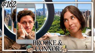 Am I Boring? | Brooke and Connor Make A Podcast - Episode 162