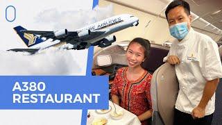 Review: Singapore Airlines’ Incredible A380 Restaurant