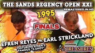 1995: FINALS - Efren REYES vs. Earl STRICKLAND - The SANDS REGENCY OPEN XXI (feat. Efren's "Z-Shot")