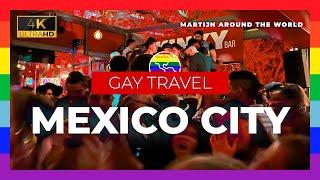 Gay Mexico City Travel Guide - Gay Nightlife Mexico City in 4K - Mexico