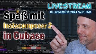 Livestream: Spaß mit Instacomposer 2 in Cubase 14