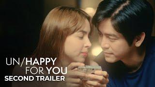 Un/Happy For You Official Trailer 2 | Joshua Garcia, Julia Barretto, Petersen Vargas