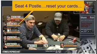 Dealer Alerts Mike Postle To "...reset your cards"