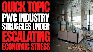 PWC Industry Struggles Under Escalating Economic Stress: WCJ Quick Topic