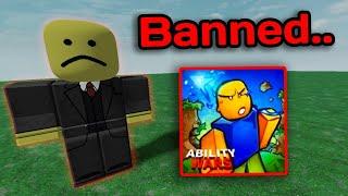 Permanently BANNED From Ability Wars...