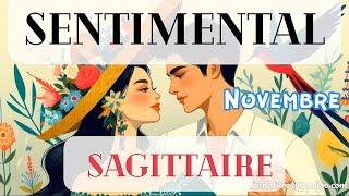 SAGITTAIRE ️ SENTIMENTAL NOVEMBRE 2024