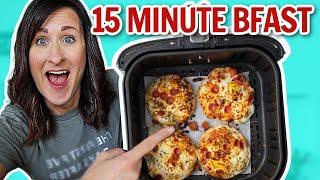 Air Fryer Breakfast in 15 Min or Less - FAST 15 Minute Air Fryer Breakfast Recipes