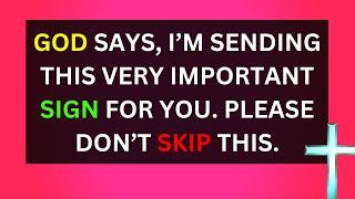 God says, I'm Sending This SIGN | god message today | god message now | god message for me today |