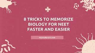 8 Tricks to Memorize Biology for NEET Faster and Easier | Mystudycart