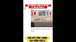 Ông Trần Đức Thắng Bí thư tỉnh ủy Hải Dương làm phó tổng thanh tra chính phủ!!!.