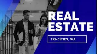 Real Estate Tri-Cities WA