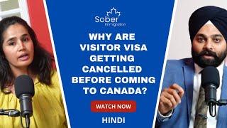 Why Visitor Visa Cancelled Before Traveling To Canada?