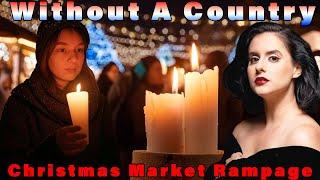 Christmas Market Rampage l l Without A Country w/ Corinne Fisher Ep 258