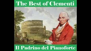 The best of Muzio Clementi - Godfather of the Piano