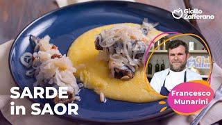 SARDE in SAOR: la RICETTA SUPER SAPORITA dello CHEF FRANCESCO MUNARINI