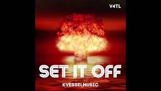 SET IT OFF - Kvesselmusic